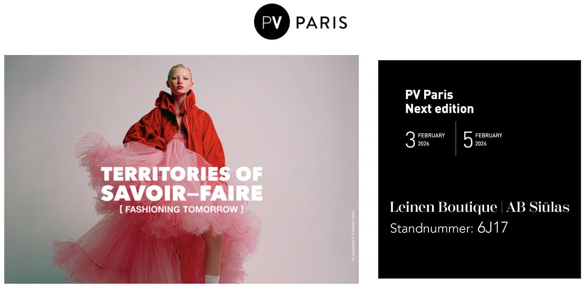 Wir laden Sie ein, die Leinen Boutique auf der Premiere Vision 2026 zu besuchen.
